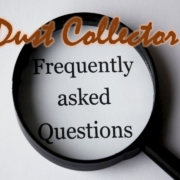 Magnifying glass over text reading Frequently Asked Questions with the title Dust Collector.